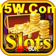 Bet60K: Jogos de Caça-Níqueis-Altas Recompensas, Roleta-Velocidade, Blackjack-Desafios Máximos